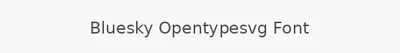 Bluesky Opentypesvg Font