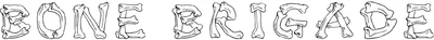 Bone Brigade Font