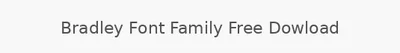 Bradley Font Family Free Dowload