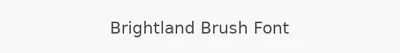 Brightland Brush Font