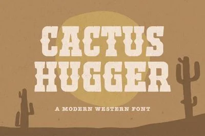 Cactus Hugger - Western Font