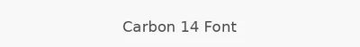 Carbon 14 Font