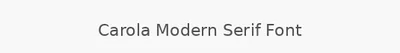 Carola Modern Serif Font