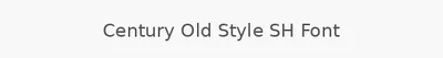 Century Old Style SH Font