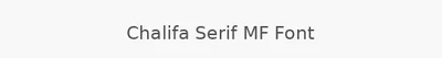 Chalifa Serif MF Font