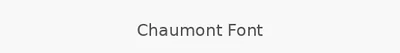 Chaumont Font