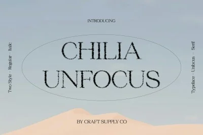 Chilia Unfocus Font