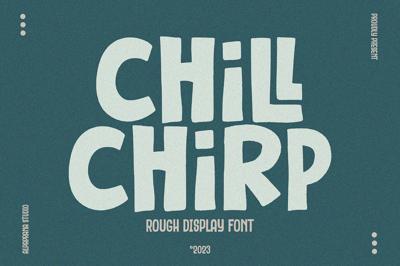 Chill Chirp - Display Font Free Download
