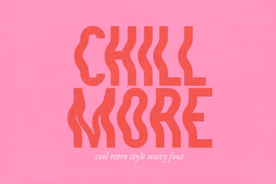 Chill More | Wavy Sans Font Free Download