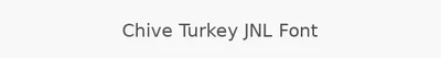 Chive Turkey JNL Font