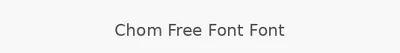 Chom Free Font Font