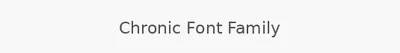 Chronic Font Family