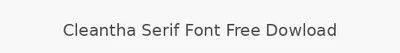 Cleantha Serif Font Free Dowload