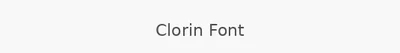 Clorin Font