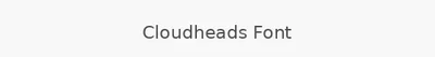 Cloudheads Font