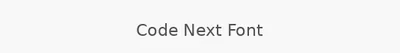 Code Next Font