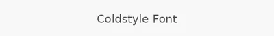 Coldstyle Font