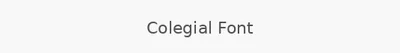 Colegial Font