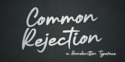 Common Rejection Font