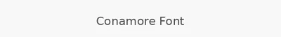 Conamore Font
