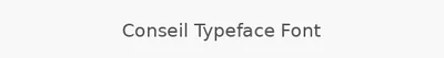 Conseil Typeface Font