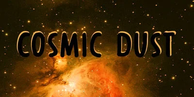 Cosmic Dust Font