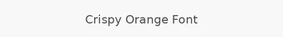 Crispy Orange Font