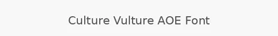 Culture Vulture AOE Font