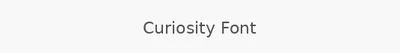 Curiosity Font