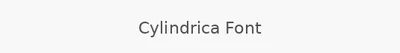 Cylindrica Font
