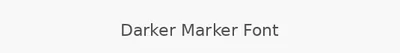 Darker Marker Font