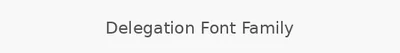 Delegation Font Family