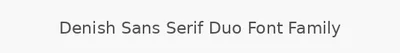 Denish Sans Serif Duo Font Family
