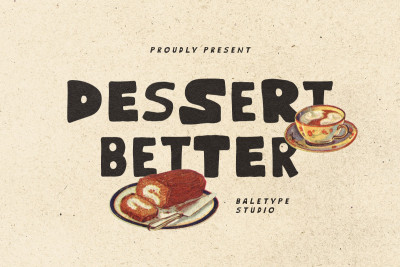 Dessert Better - Handmade Bold Font