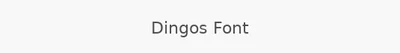 Dingos Font
