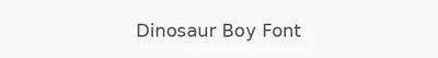 Dinosaur Boy Font