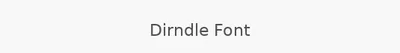 Dirndle Font
