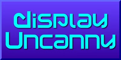 Display Uncanny Font