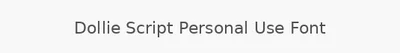 Dollie Script Personal Use Font
