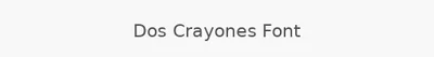 Dos Crayones Font
