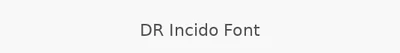 DR Incido Font