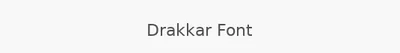 Drakkar Font