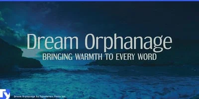 Dream Orphanage Font