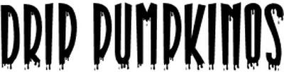 Drip Pumpkinos Font