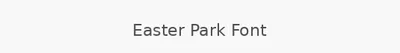 Easter Park Font