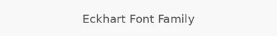 Eckhart Font Family