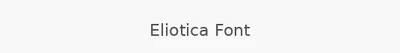 Eliotica Font