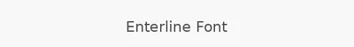 Enterline Font