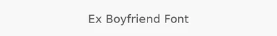 Ex Boyfriend Font