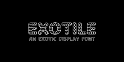 Exotile Font
